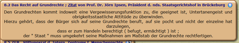 Das Recht auf Grundrechte ; Zitat von Prof. Dr. Jörn Ipsen, Präsident d. nds. Staatsgerichtshof in Brückeburg